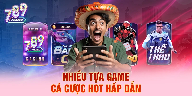 Tựa game cá cược đa dạng tại xo88